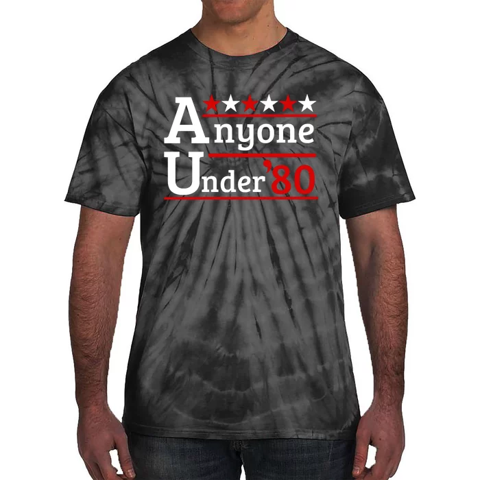 Anyone Under 80 2024 Tie-Dye T-Shirt