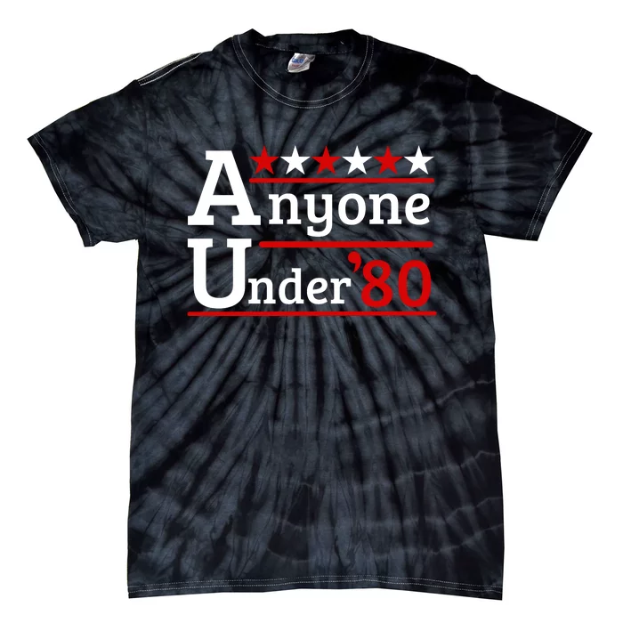 Anyone Under 80 2024 Tie-Dye T-Shirt