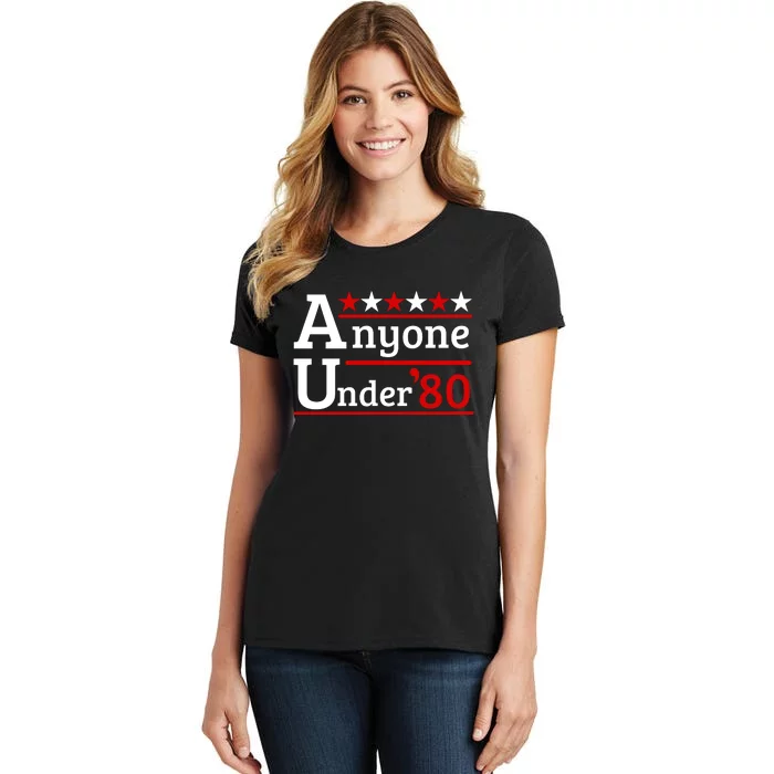 Anyone Under 80 2024 Women's T-Shirt