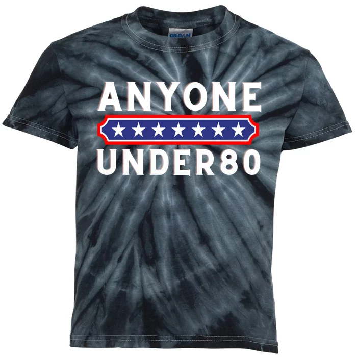 Anyone Under 80 Funny Election 2024 Kids Tie-Dye T-Shirt