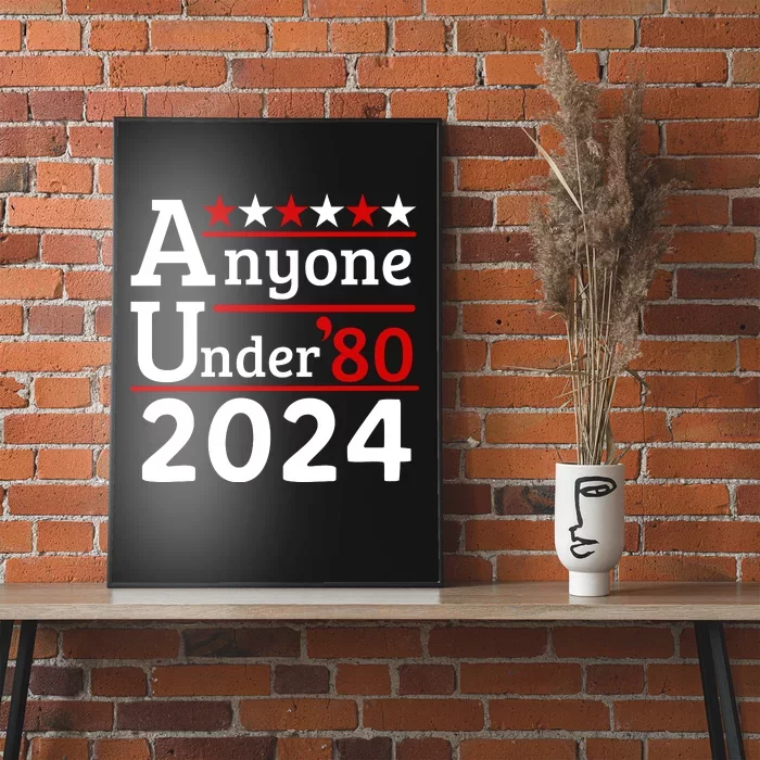 Anyone Under 80 2024 Poster