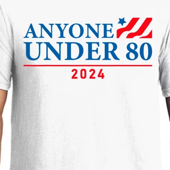 Anyone Under 80 Funny Election 2024 Pajama Set