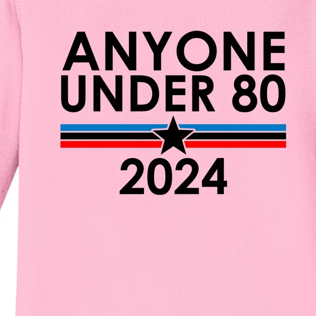 Anyone Under 80 2024 Funny Political Baby Long Sleeve Bodysuit