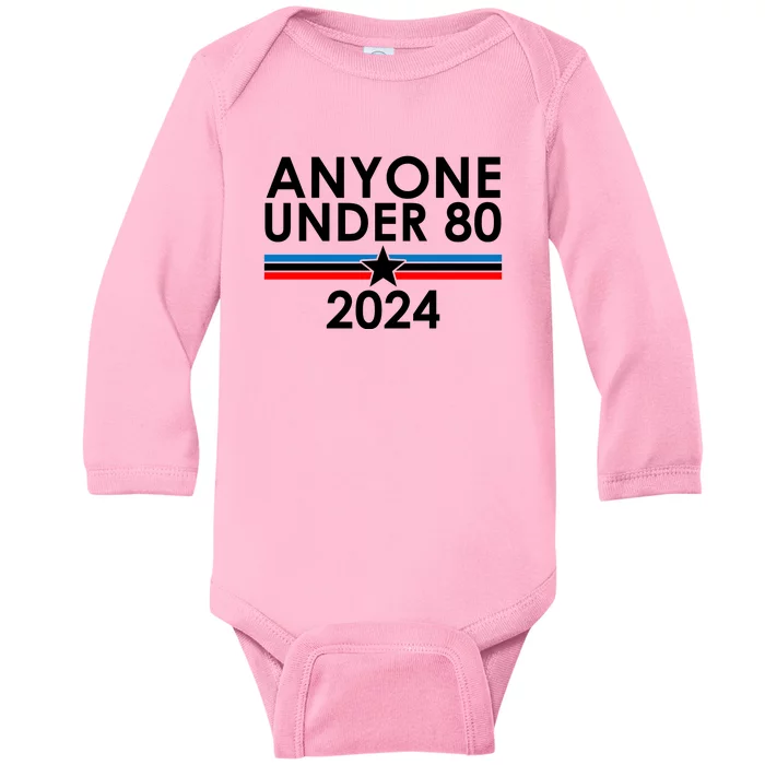 Anyone Under 80 2024 Funny Political Baby Long Sleeve Bodysuit