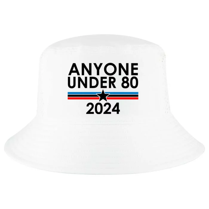 Anyone Under 80 2024 Funny Political Cool Comfort Performance Bucket Hat