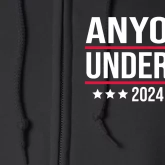 Anyone Under 80 2024 President Election Vote Trending Full Zip Hoodie