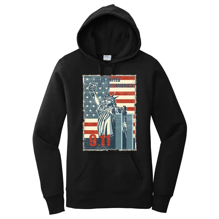 Always United Always America. We Will Never Forget 9/11 Women's Pullover Hoodie