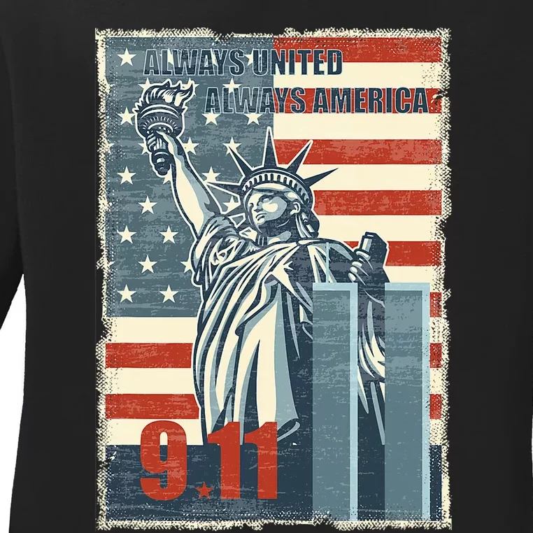 Always United Always America. We Will Never Forget 9/11 Ladies Long Sleeve Shirt