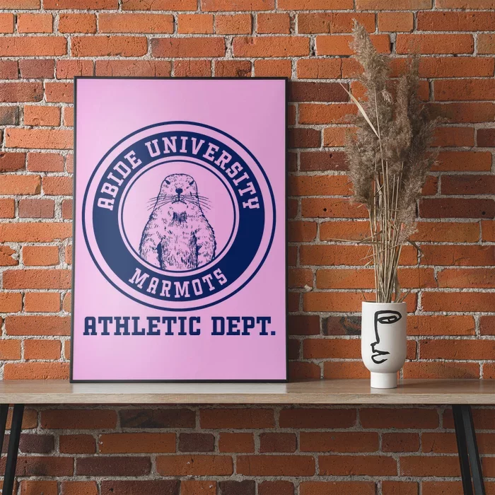 Abide University Athletic Dept. Marmots Poster