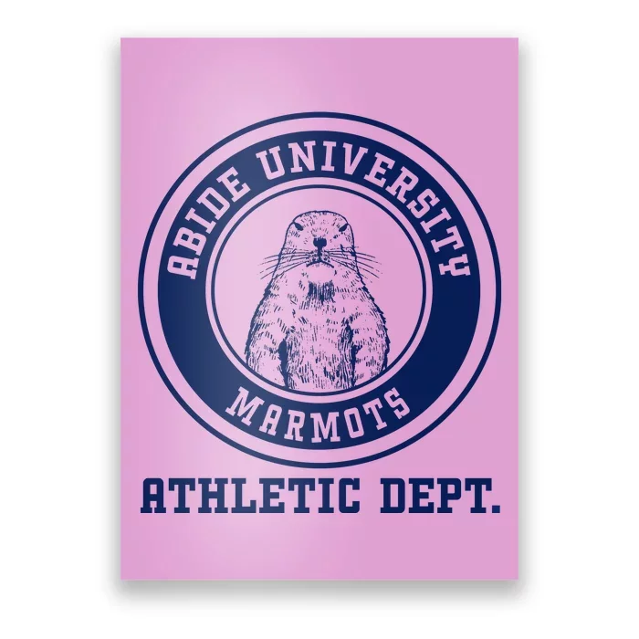 Abide University Athletic Dept. Marmots Poster