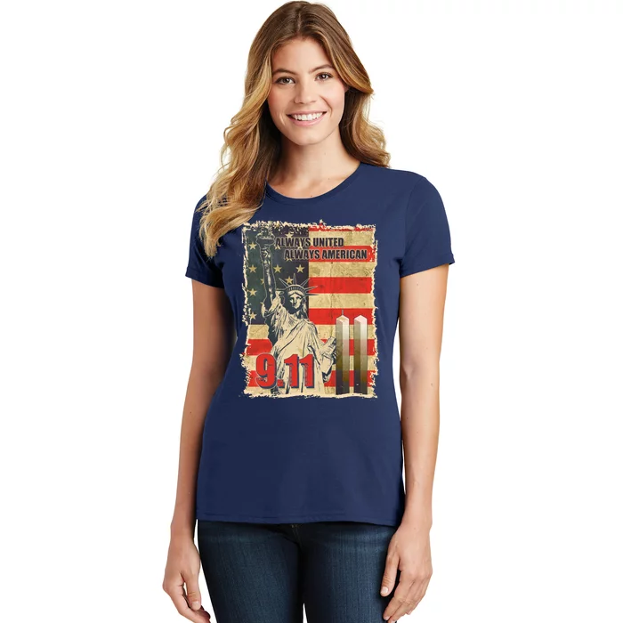 Always United Always American September 11 Memorial Women's T-Shirt