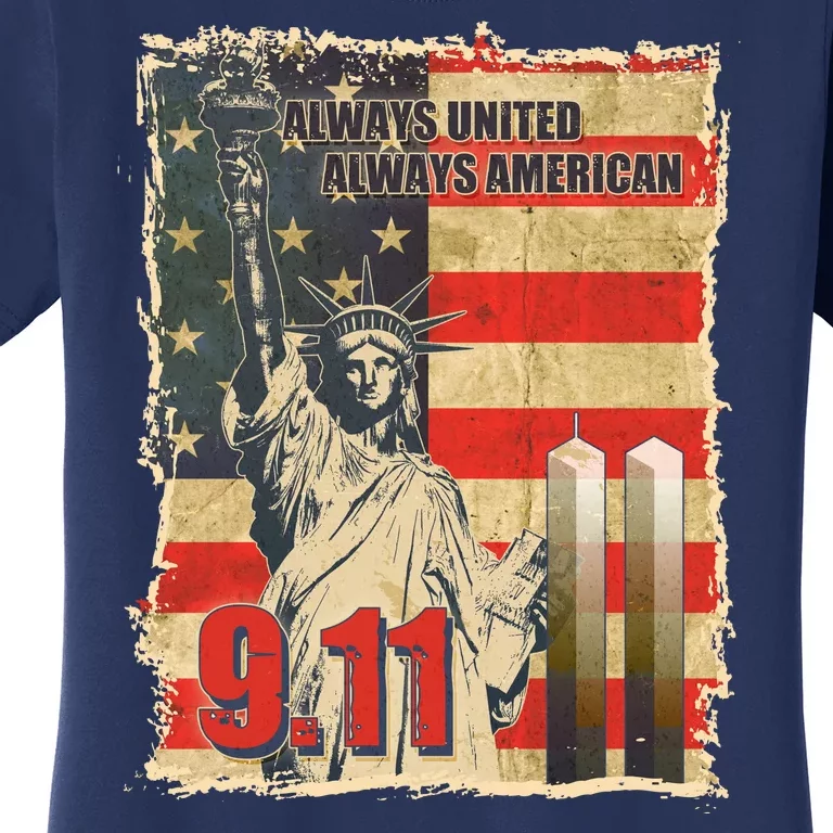 Always United Always American September 11 Memorial Women's T-Shirt