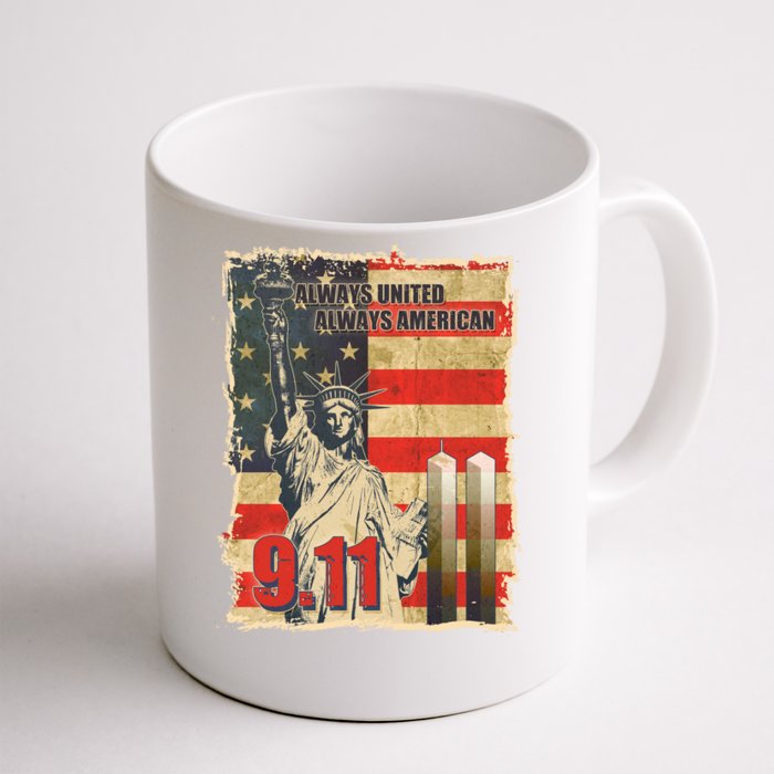 Always United Always American September 11 Memorial Front & Back Coffee Mug