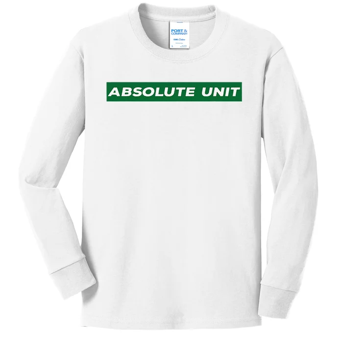 Absolute Unit Kids Long Sleeve Shirt