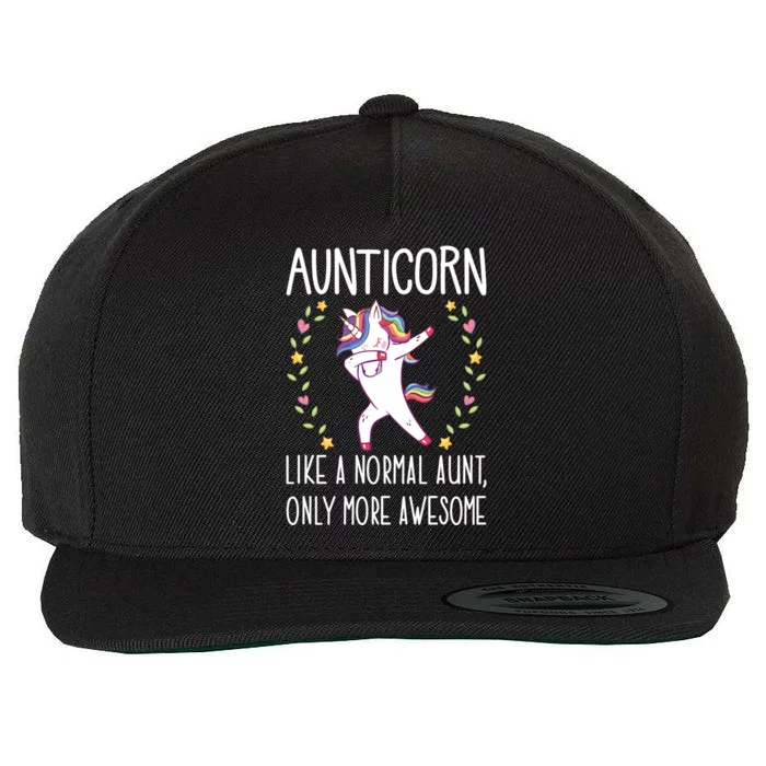 Aunt Unicorn Aunticorn Like A Normal Aunt Only More Awesome Gift Wool Snapback Cap