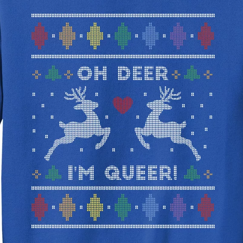 Adult Ugly Christmas Sweater Oh Deer IM Queer Funny Lgbtq Gift Tall Sweatshirt