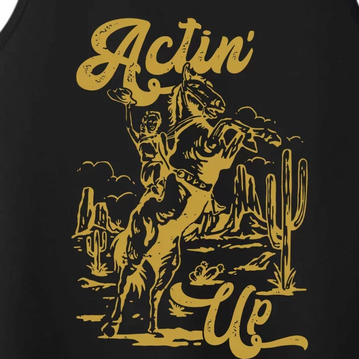 Actin Up Cowgirl Western Wild West Country Girl Performance Tank