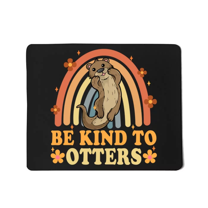 Antibullying Unity Day Be Kind To Otters Kindness Matters Mousepad