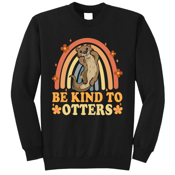 Antibullying Unity Day Be Kind To Otters Kindness Matters Tall Sweatshirt