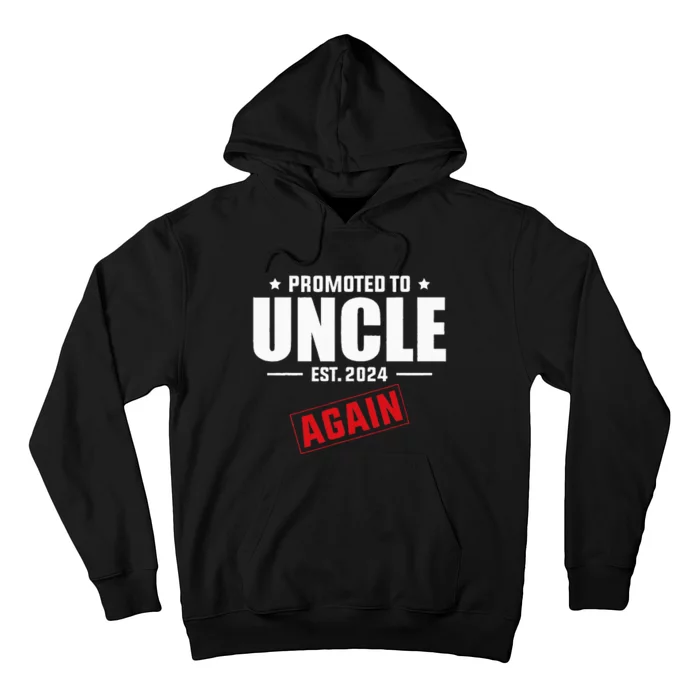 Again Uncle Est 2024 Promoted To Uncle Baby Announcement Hoodie