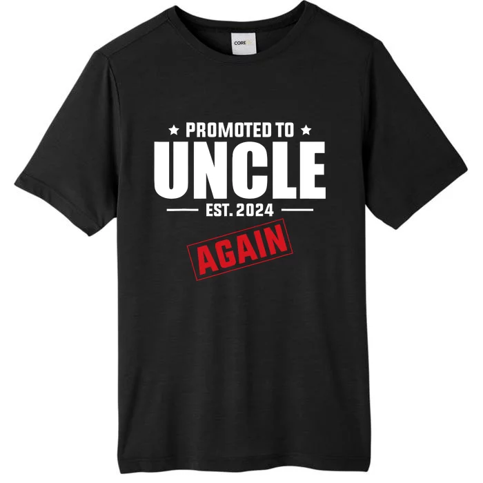 Again Uncle Est 2024 Promoted To Uncle Baby Announcement ChromaSoft Performance T-Shirt