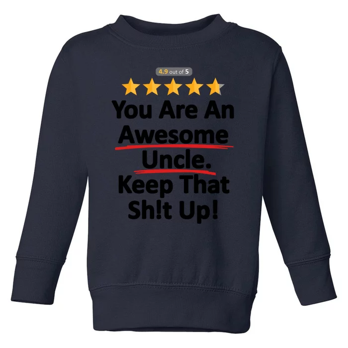 Awesome Uncle Funny Gift For Uncles Toddler Sweatshirt