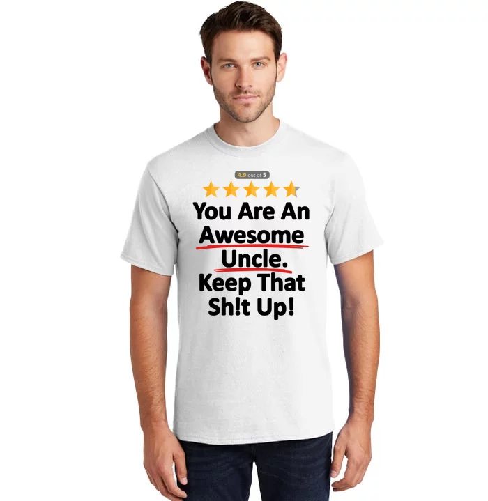 Awesome Uncle Funny Gift For Uncles Tall T-Shirt