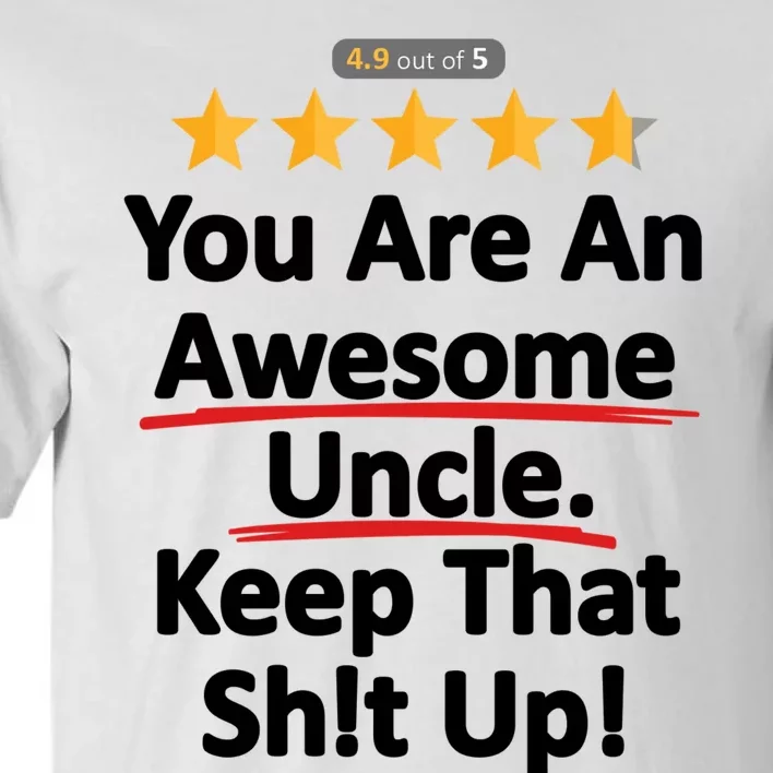 Awesome Uncle Funny Gift For Uncles Tall T-Shirt