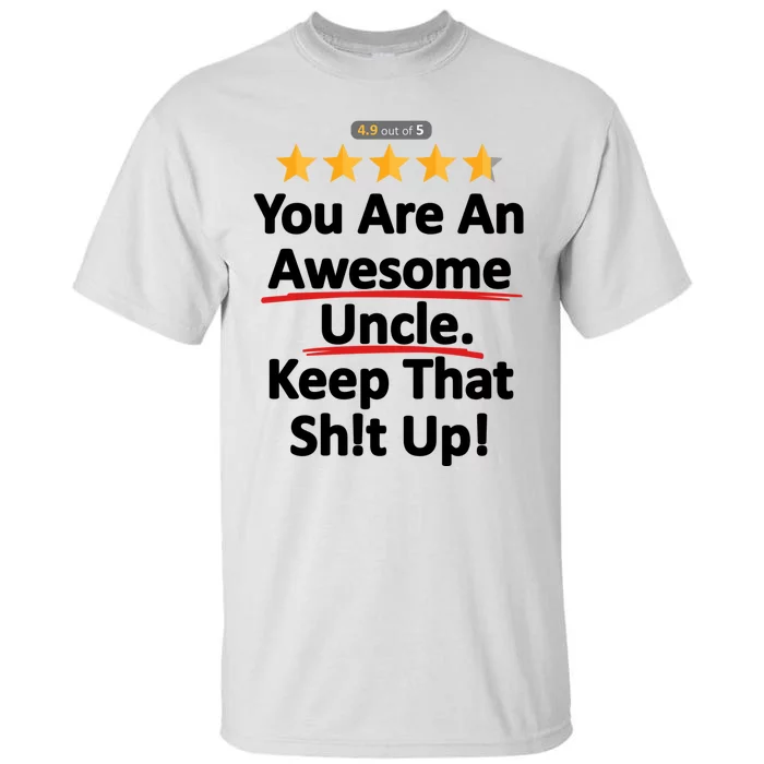 Awesome Uncle Funny Gift For Uncles Tall T-Shirt