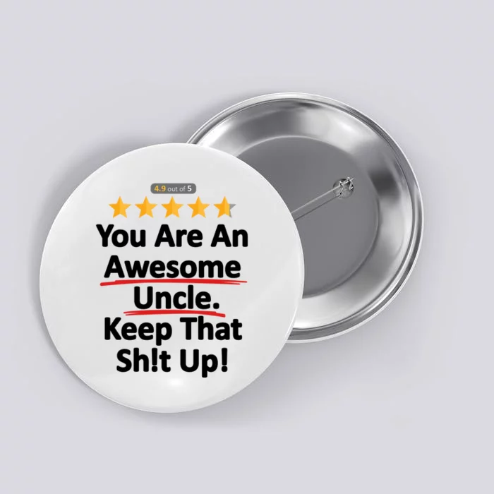 Awesome Uncle Funny Gift For Uncles Button