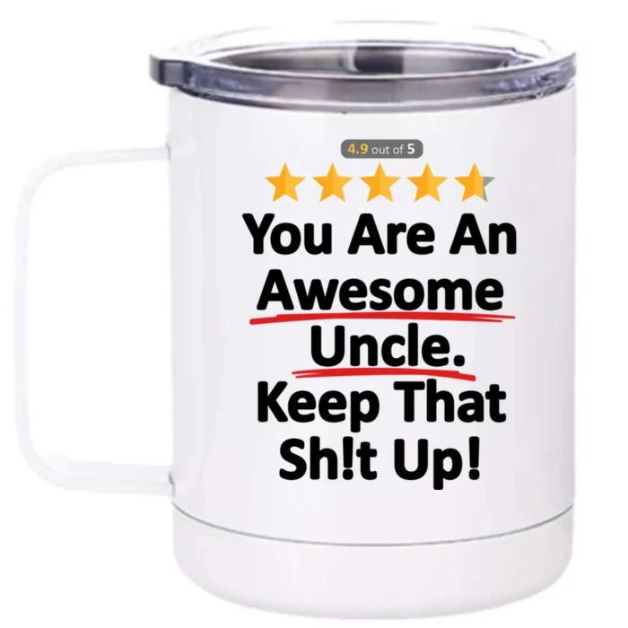 Awesome Uncle Funny Gift For Uncles Front & Back 12oz Stainless Steel Tumbler Cup