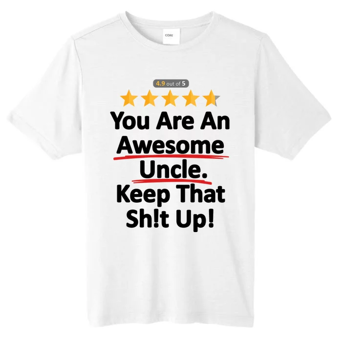 Awesome Uncle Funny Gift For Uncles ChromaSoft Performance T-Shirt