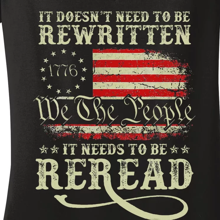 American Us Flag Constitution Of The Usa Needs To Be Reread Women's V-Neck T-Shirt