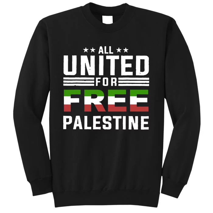 All United Free Palestine Tall Sweatshirt