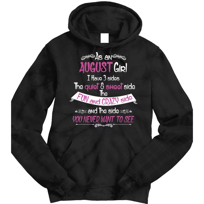 August Girl Sweet But Crazy Funny Birthday Tie Dye Hoodie