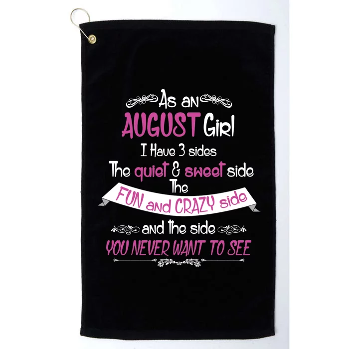 August Girl Sweet But Crazy Funny Birthday Platinum Collection Golf Towel