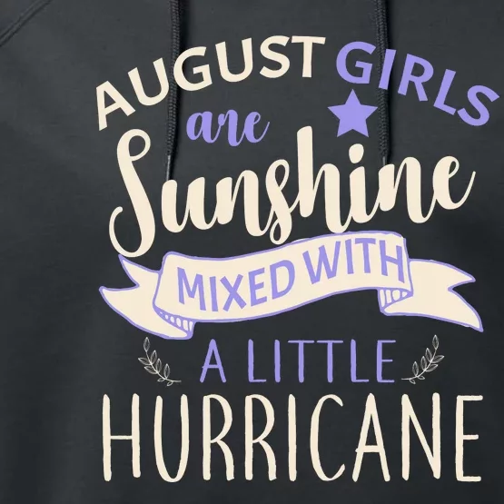 August Girls Are Sunshine Mixed With Hurricane Performance Fleece Hoodie