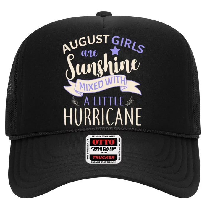 August Girls Are Sunshine Mixed With Hurricane High Crown Mesh Trucker Hat