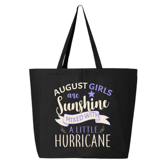 August Girls Are Sunshine Mixed With Hurricane 25L Jumbo Tote