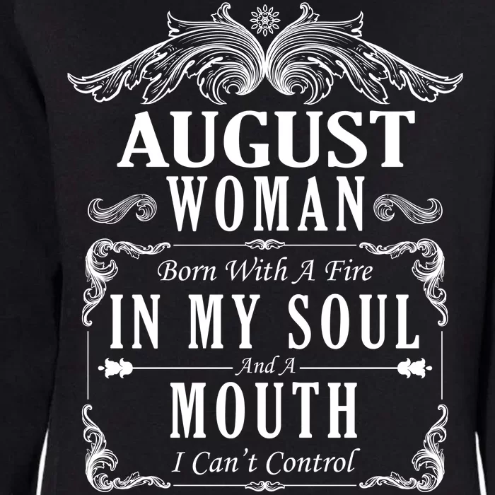 August Woman Funny Birthday Womens California Wash Sweatshirt