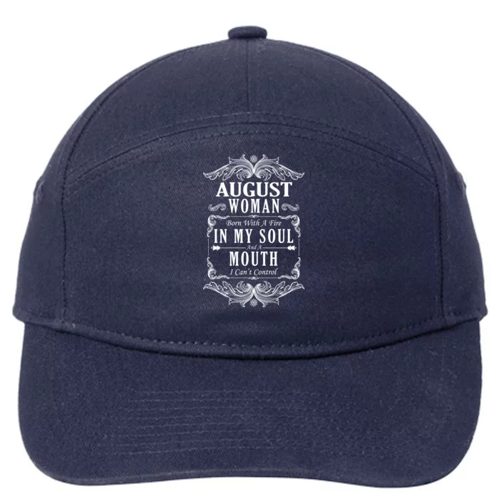 August Woman Funny Birthday 7-Panel Snapback Hat