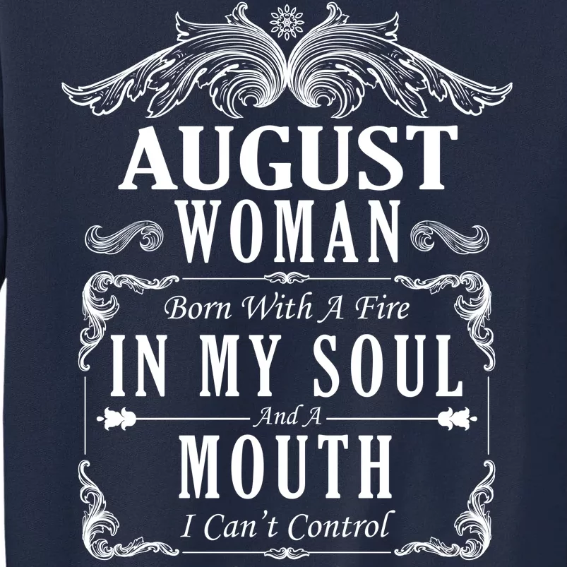 August Woman Funny Birthday Tall Sweatshirt