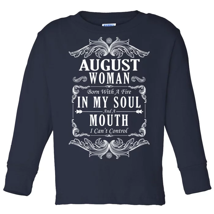 August Woman Funny Birthday Toddler Long Sleeve Shirt