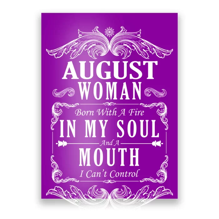 August Woman Funny Birthday Poster