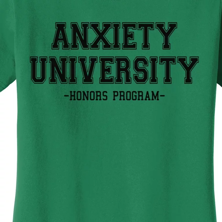 Anxiety University Honors Program Women's T-Shirt