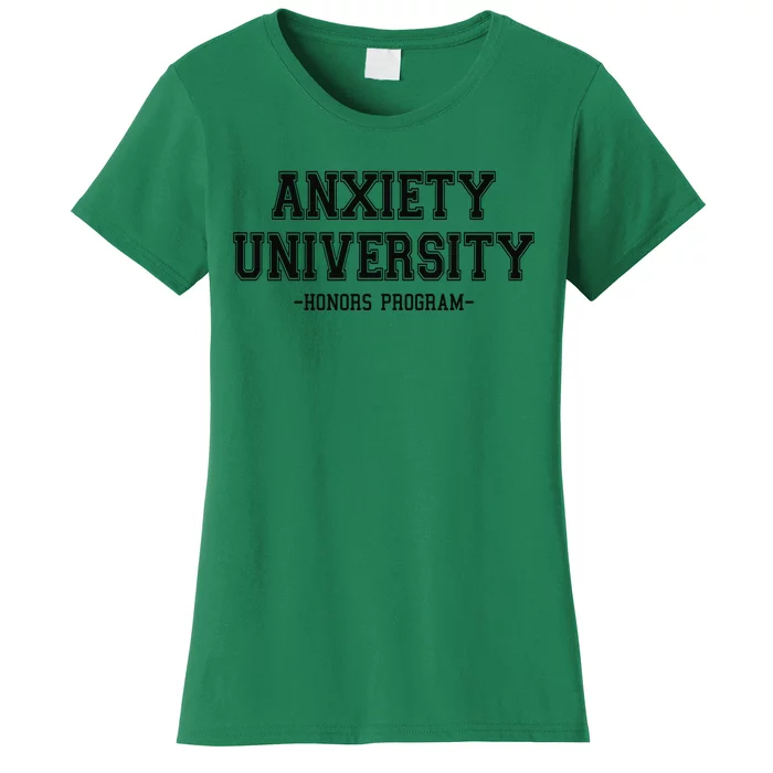 Anxiety University Honors Program Women's T-Shirt