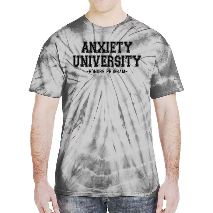 Anxiety University Honors Program Tie-Dye T-Shirt