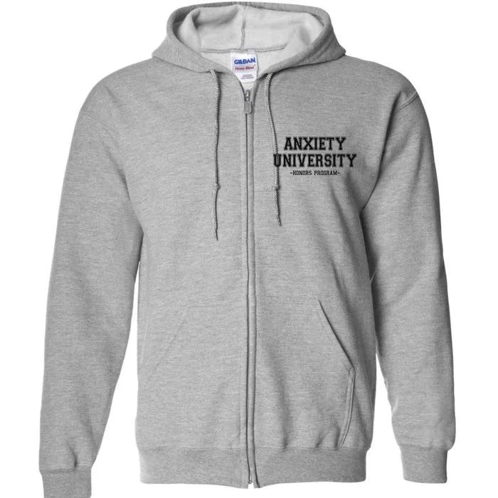 Anxiety University Honors Program Full Zip Hoodie