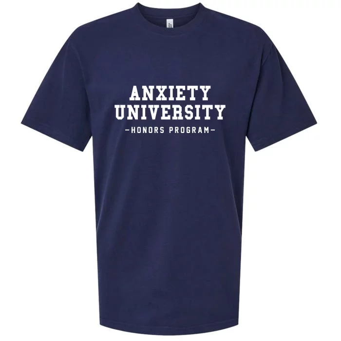 Anxiety University Honors Program Funny Mental Health Gifts Sueded Cloud Jersey T-Shirt