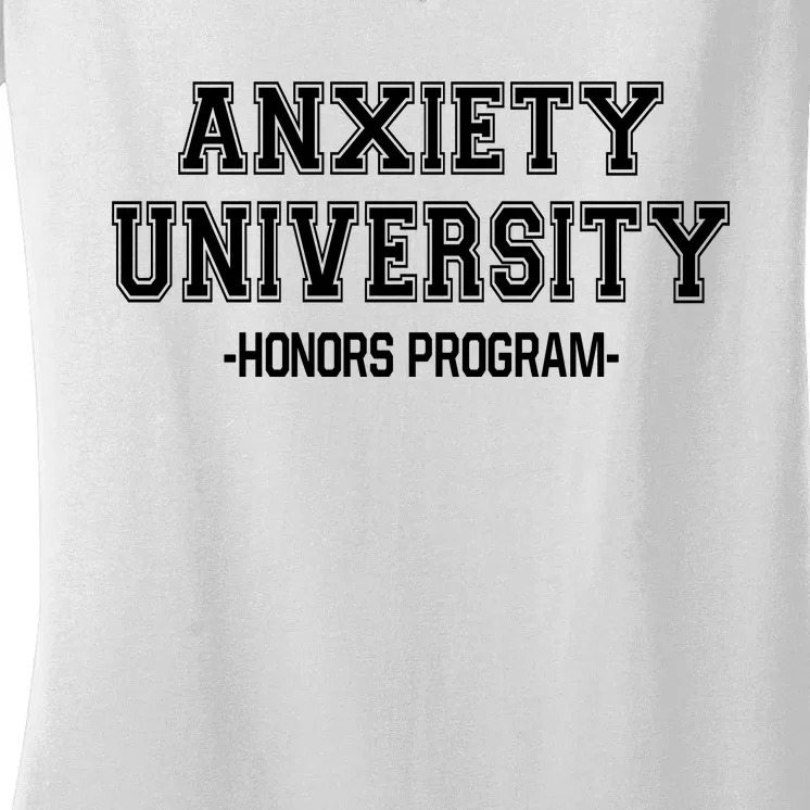 Anxiety University Honors Program Women's V-Neck T-Shirt